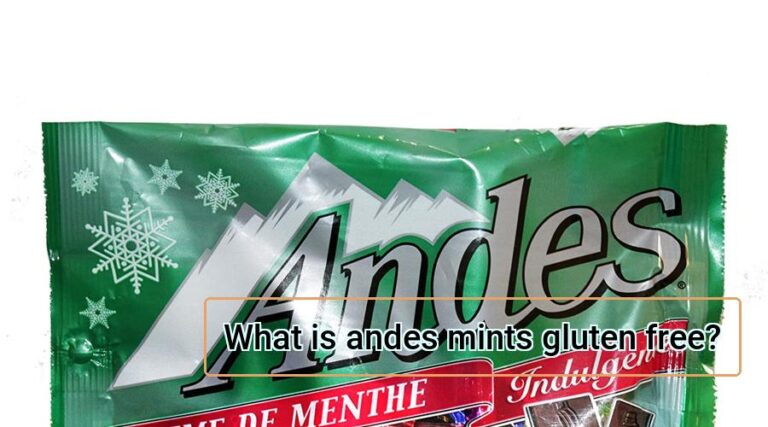What is andes mints gluten free?